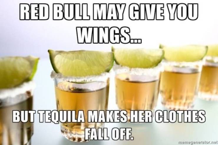Tequila Memes With Some Extra Hotness!