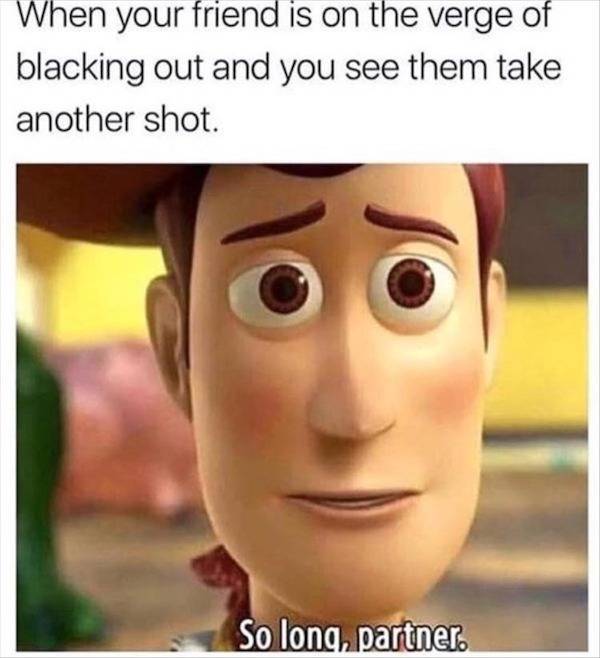 They Are Way Too Drunk…