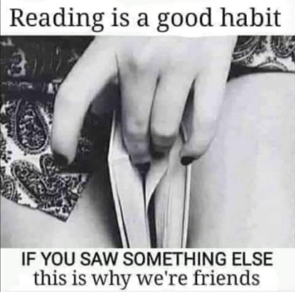 Random Dirty Memes…