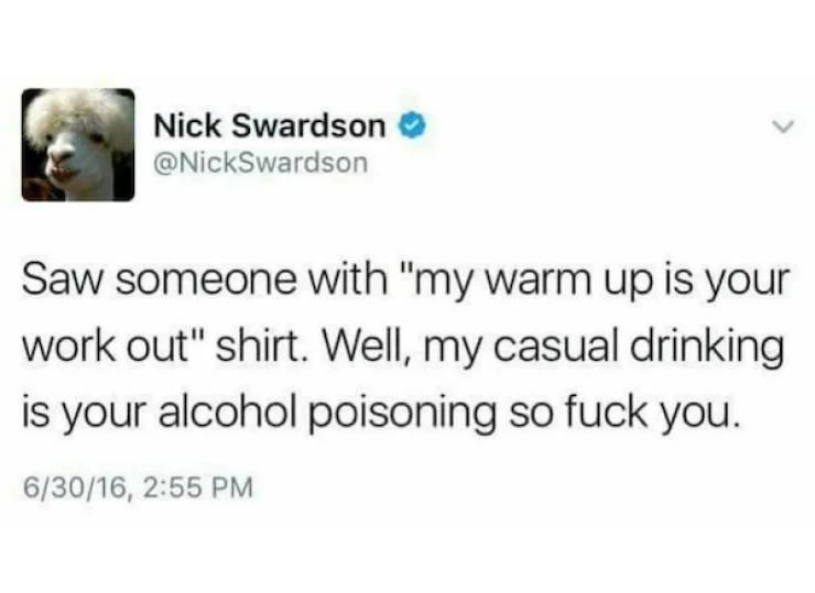 They’ll Never Stop Drinking…