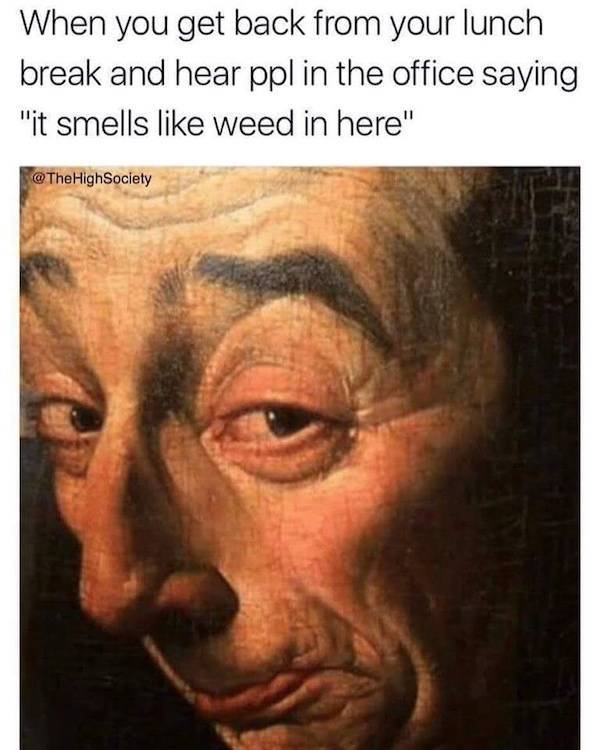 These Stoner Memes Are Already High…