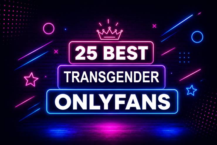 25 Best Transgender OnlyFans [Our Top Transgender Creators]