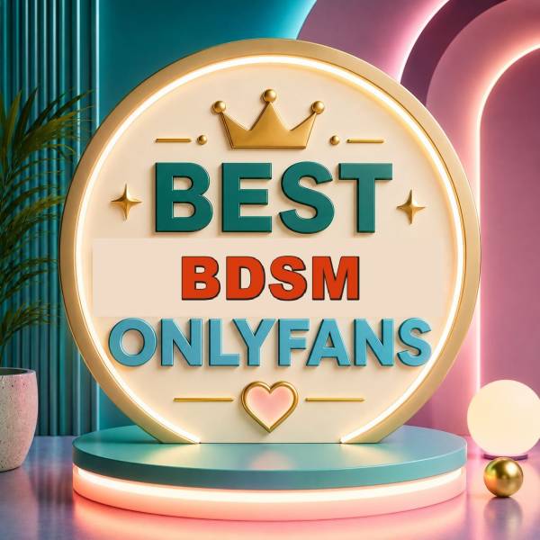 25 Best BDSM OnlyFans [Our Top BDSM Creators]