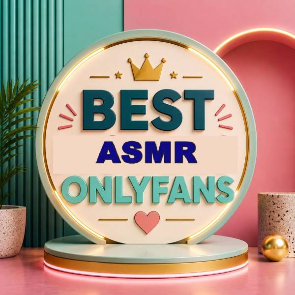 25 Best ASMR OnlyFans [Our Top ASMR Creators]