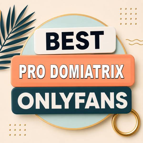 25 Best Pro Dominatrix OnlyFans [Our Top Pro Dominatrix Creators]