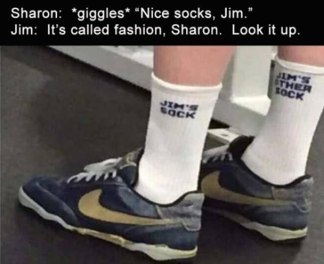 You Don’t Understand – It’s Modern Fashion!