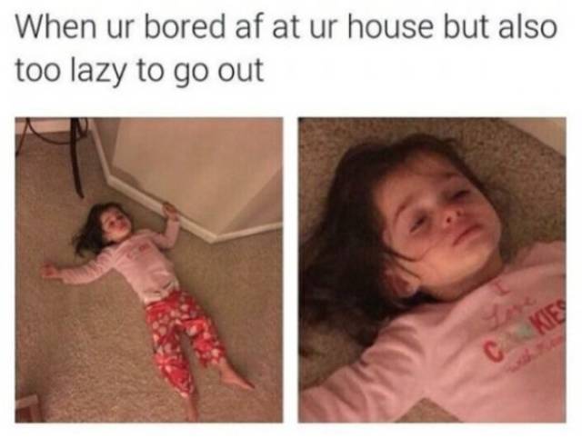 Staying In Is Always Better, We All Know It