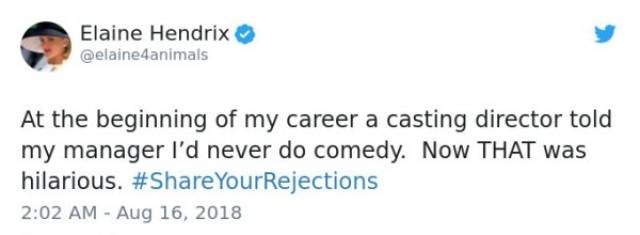 In Showbiz You Get Rejected Pretty Often