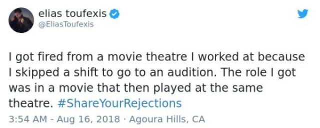 In Showbiz You Get Rejected Pretty Often