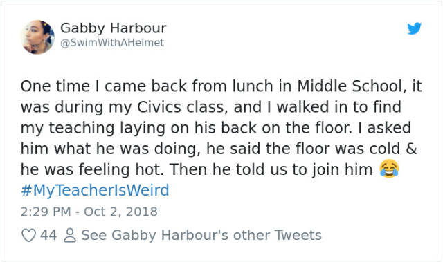 Some Teachers Are Really Weird