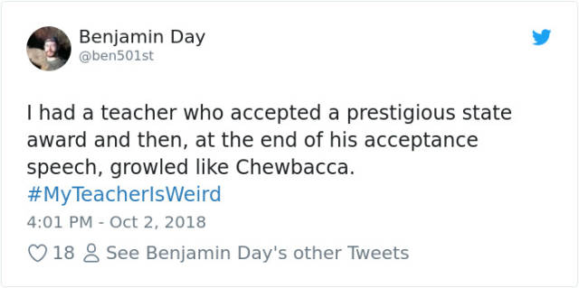 Some Teachers Are Really Weird