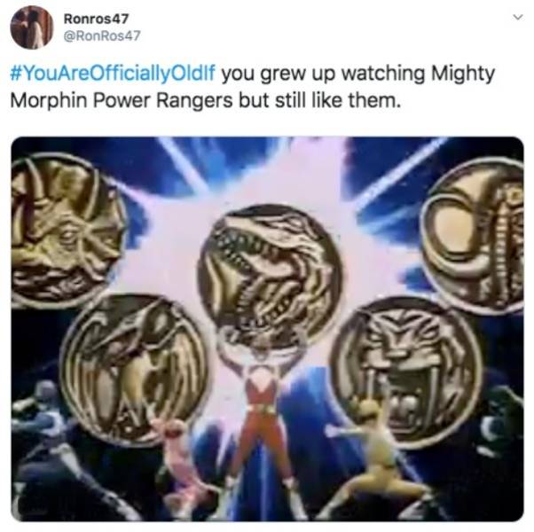 You Are Way Too Old…