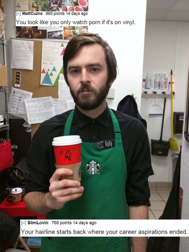 Ask To Get Roasted And Get Burned