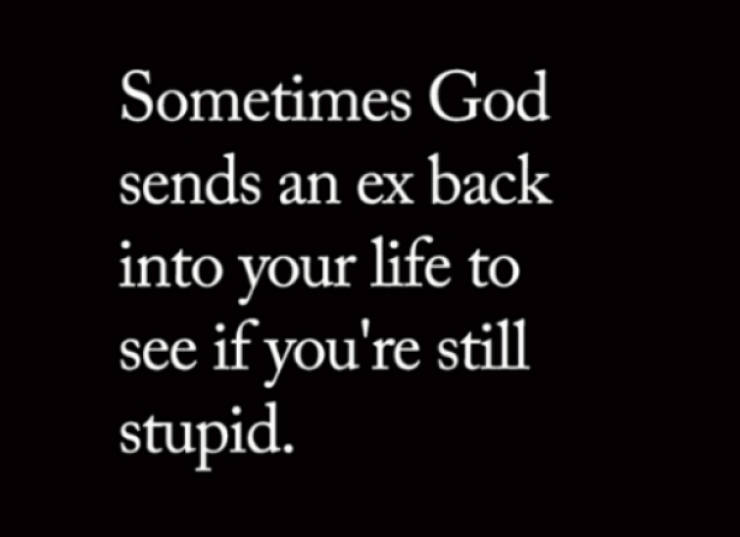 And How Was Your Ex?