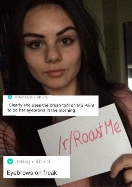 Hilarious Collection Of ‘Roast Me’ Pictures